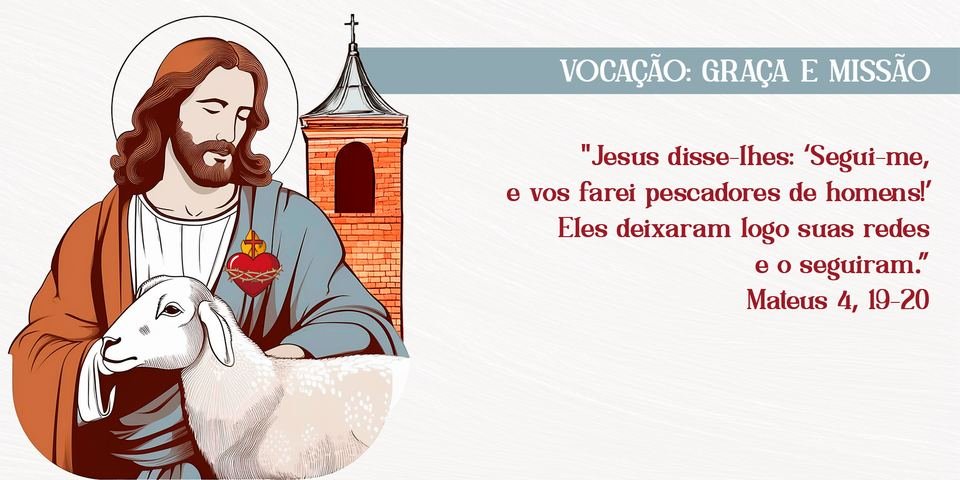 Arte do Mês Vocacional com Jesus Bom Pastor e a citação de Mateus 4,19-20